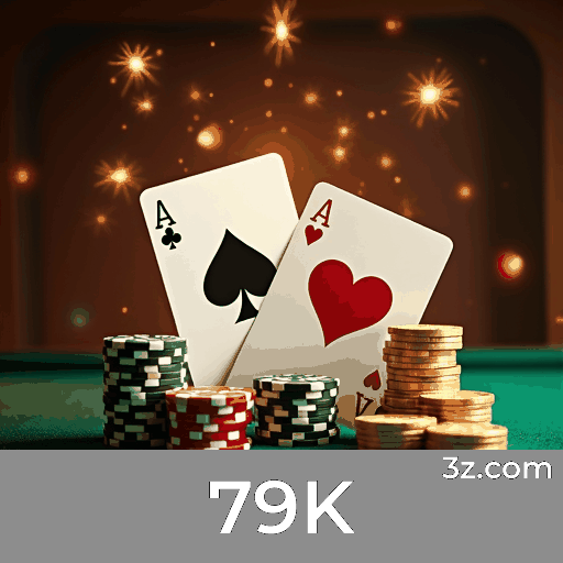 Maximize Seus Ganhos com 79K: Táticas Comprovadas de Jogo